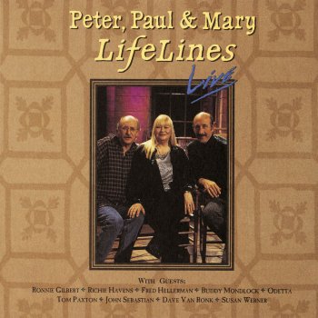Peter, Paul and Mary The Great Mandella (The Wheel of Life) [Live]