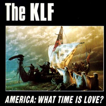 The KLF America: What Time Is Love? (12″ mix)