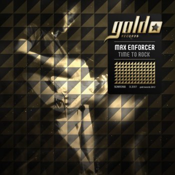 Max Enforcer Time To Rock (Original Mix)
