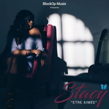 Stacy Être aimée