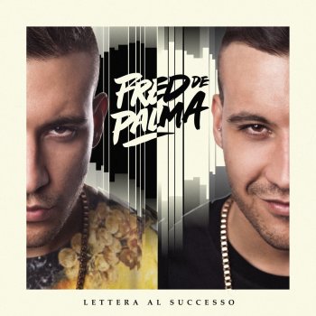 Fred De Palma Lettera al successo - Orchestra Remix