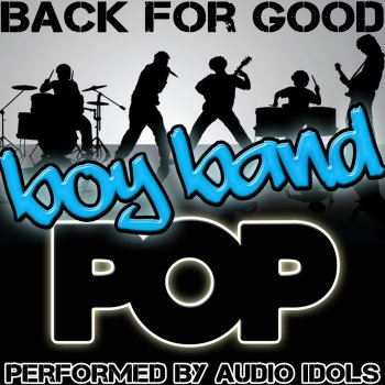 Audio Idols Back for Good