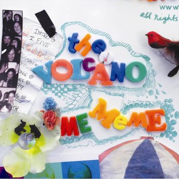 Исполнитель The Volcano, альбом Me Me Me