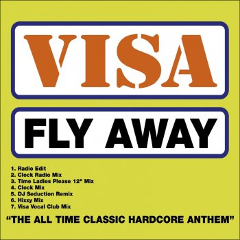 Visa feat. Hixxy Fly Away - Hixxy Mix