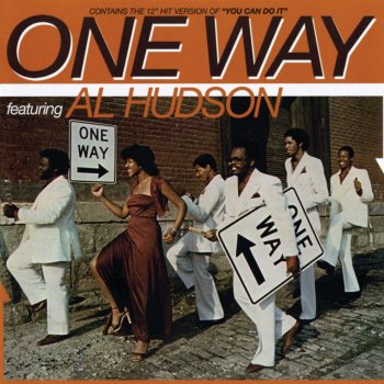 One Way feat. Al Hudson Guess You Didn't Know