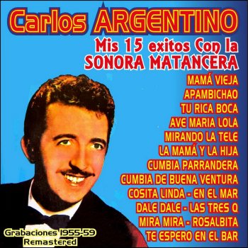 Carlos Argentino Mamá Vieja