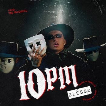Blessd 10 PM