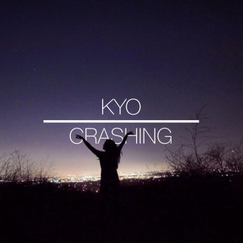 Kyo Crashing