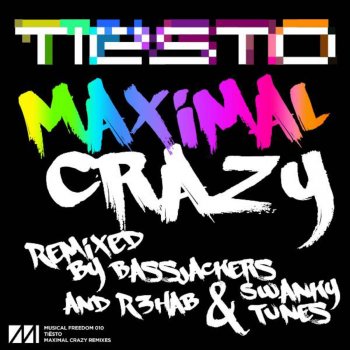 Tiësto Maximal Crazy (Bassjackers Remix)