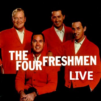 The Four Freshmen There Will Never Be Another You (Live)