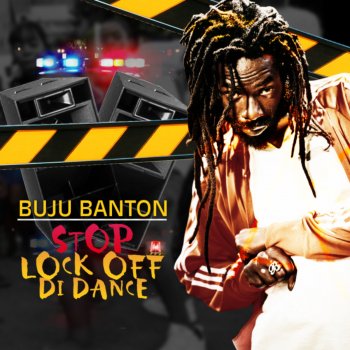 Buju Banton Stop (Lock Off Di Dance)
