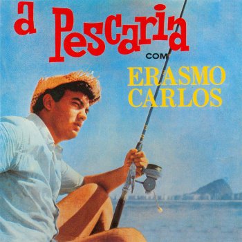 Erasmo Carlos Minha Fama de Mau