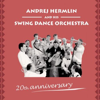 Andrej Hermlin & His Swing Dance Orchestra Lady Be Good