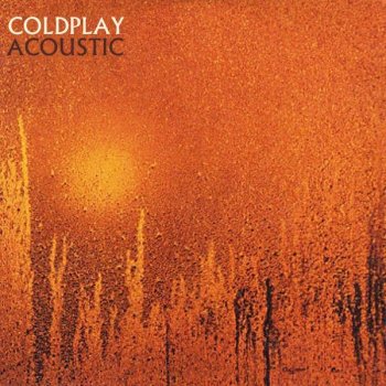 Coldplay Yellow (acoustic version from Jo Whiley's Lunchtime Social)