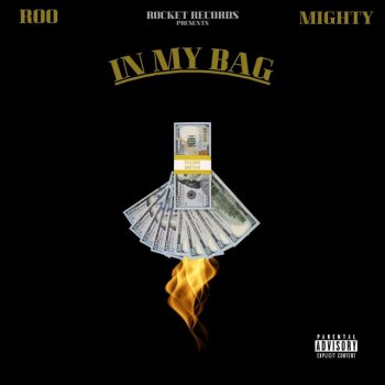 Roo In My Bag (feat. Mighty)