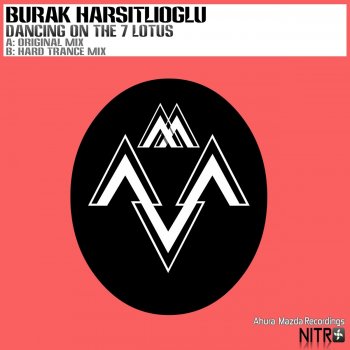 Burak Harşitlioğlu Dancing On the 7 Lotus (Hard Trance Mix)