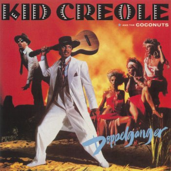 Kid Creole And The Coconuts The Lifeboat Party