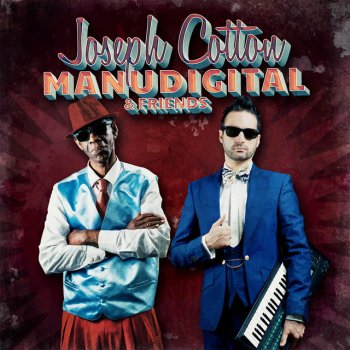 Manudigital feat. Joseph Cotton Global