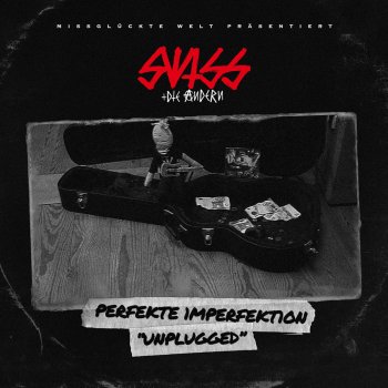 Swiss & Die Andern Perfekte Imperfektion (Unplugged Version)