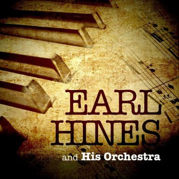 Earl Hines & His Orchestra Blue Skies - Re-Recording