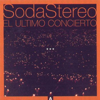 Soda Stereo Ella Usó Mi Cabeza Como un Revólver (Live)