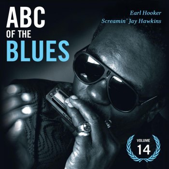 Исполнитель Earl Hooker, альбом ABC Of The Blues Vol 14