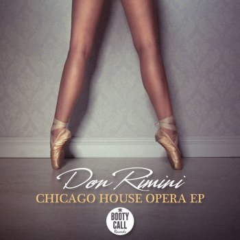 Don Rimini Dance to Chicago (Chambray Remix)