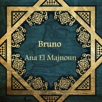 Bruno Ana El Majnoun