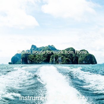 Instrumental Chill Jazz Background for Work from Home