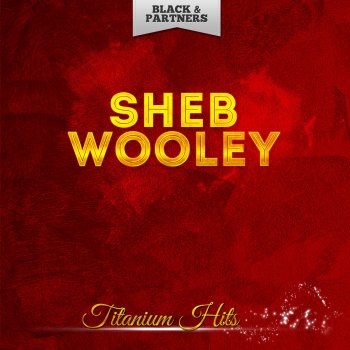 Sheb Wooley That's My Ma - Original Mix