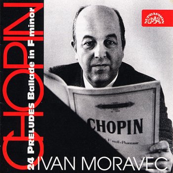 Frédéric Chopin feat. Ivan Moravec 24 Préludes for Piano, Op. 28