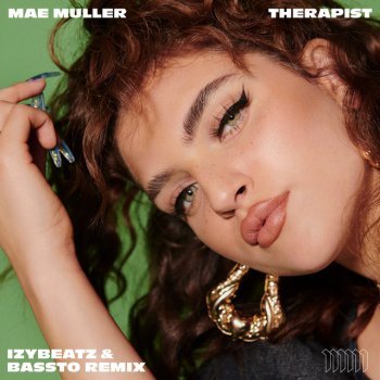 Mae Muller feat. IzyBeats & Bassto Therapist - IzyBeats & Bassto Remix