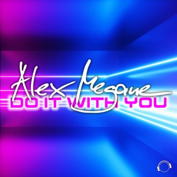 Alex Megane feat. Mindblast & Studi Do It With You - Mindblast & Studi Remix