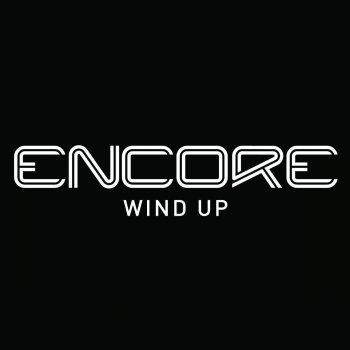 Encore Wind Up