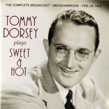 Tommy Dorsey I can't Give You Anything but Love, Baby