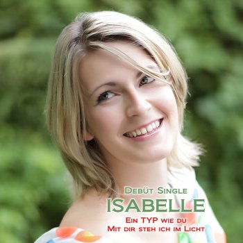 isabelle Mit dir steh ich im Licht