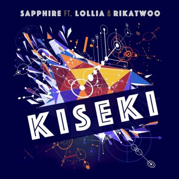 Sapphire feat. Lollia & Rikatwoo Kiseki