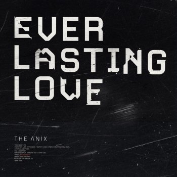The Anix Everlasting Love - Instrumental