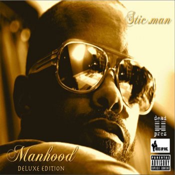Stic.man Independent Hustler
