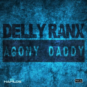 Delly Ranx Agony Daddy