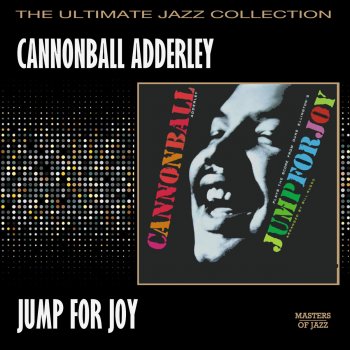 Cannonball Adderley Tune of the Hickory Stick