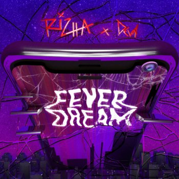 Rizha feat. DEVA FEVER DREAM