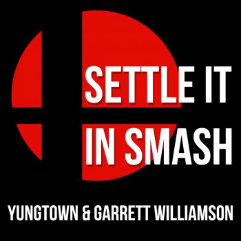 Yungtown & Garrett Williamson Settle It in Smash