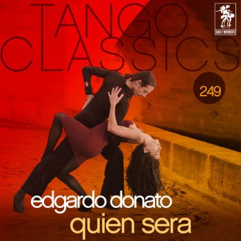 Edgardo Donato feat. Horacio Lagos Quien Sera