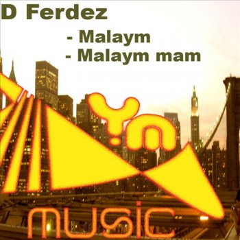 D Ferdez Malaym - Main