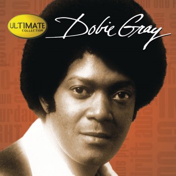 Dobie Gray Let Me Go Till I'm Gone