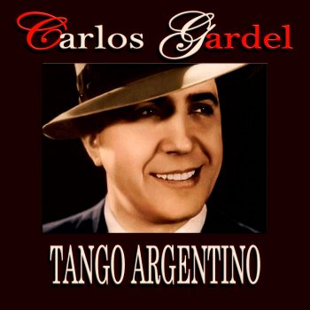 Carlos Gardel Cuando Llora la Milonga (Remastered)