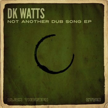 Исполнитель DK Watts, альбом Not Another Dub Song EP