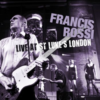 Francis Rossi My Little Heartbreaker