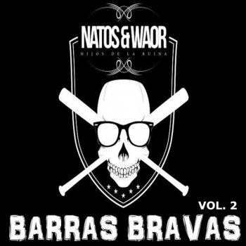 Natos y Waor feat. Dave Nubes y Claros